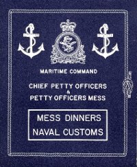 MARCOM CPOs' & POs' Mess; Mess Dinners and Mess Customs.